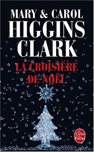 Livre La croisière de Noël - Mary Higgins Clark (Livre d'occasion) - ISBN 2253123250