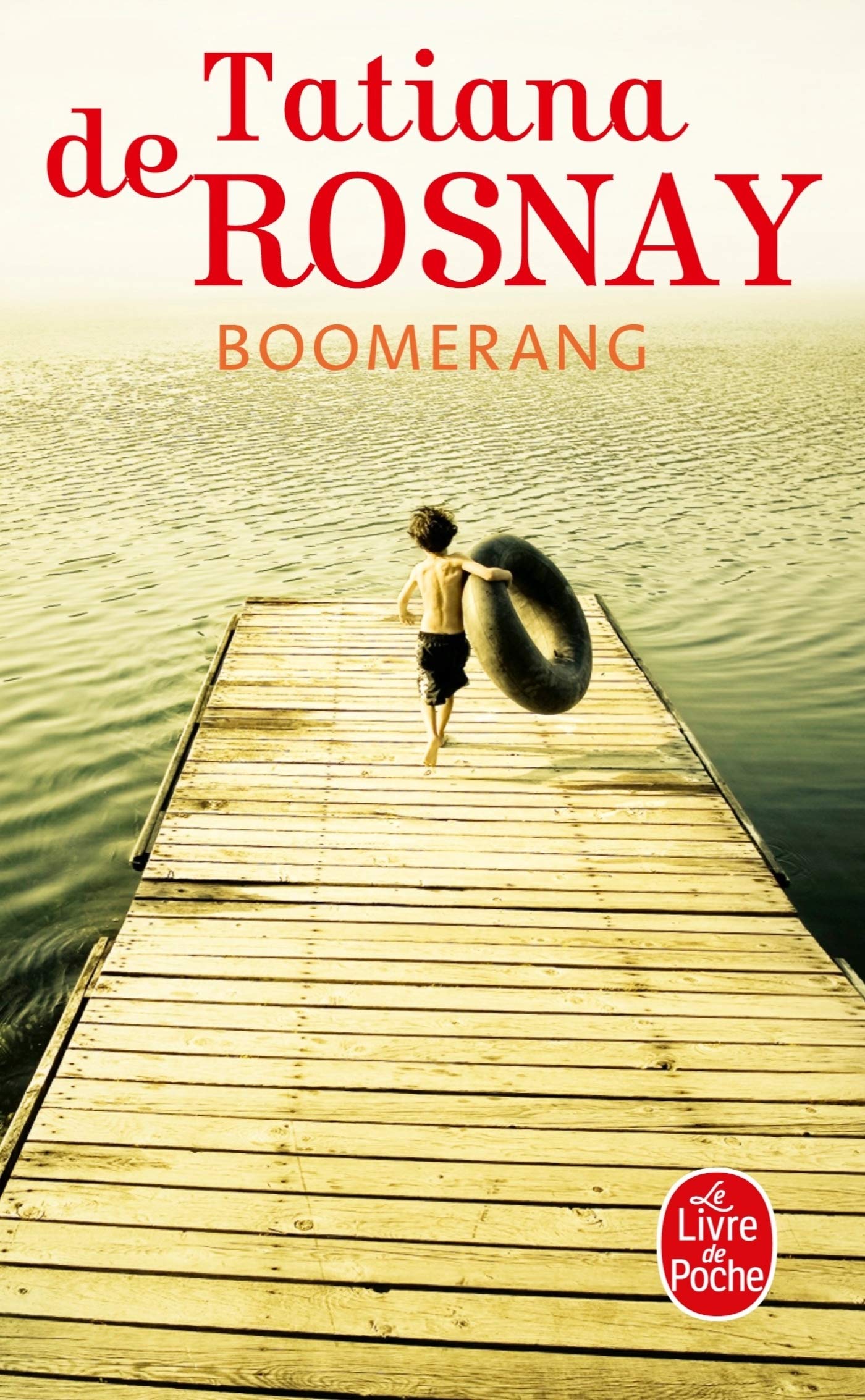 Livre Boomerang - Tatiana de Rosnay (Livre d'occasion) - ISBN 2253127701