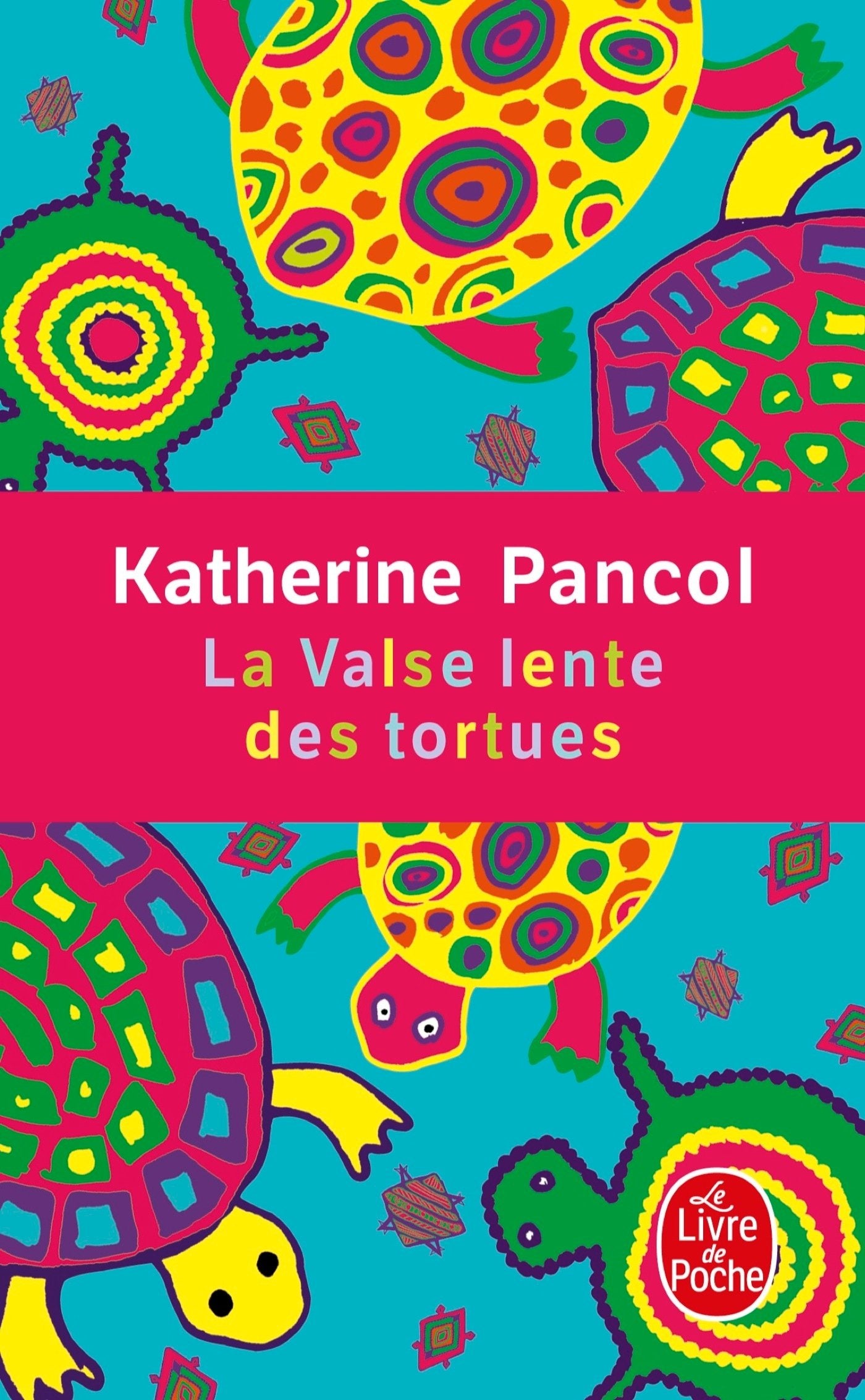 Livre ISBN 2253129402 La valse lente des tortues (Katherine Pancol)