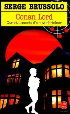 Livre Conan Lord, Carnet secrets d'un cambrioleur (Serge Brussolo) (Livre d'occasion) - ISBN...