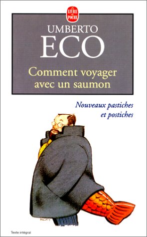 Livre Comment voyager avec un saumon - Umberto Eco (Livre d'occasion) - ISBN 2253147923