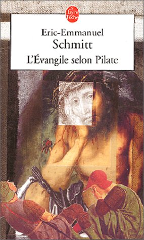 L'Évangile selon Pilate - Eric-Emmanuel Schmitt