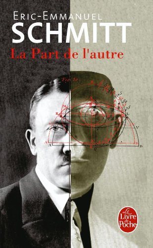 Livre La part de l'autre - Eric-Emmanuel Schmitt (Livre d'occasion) - ISBN 2253155373