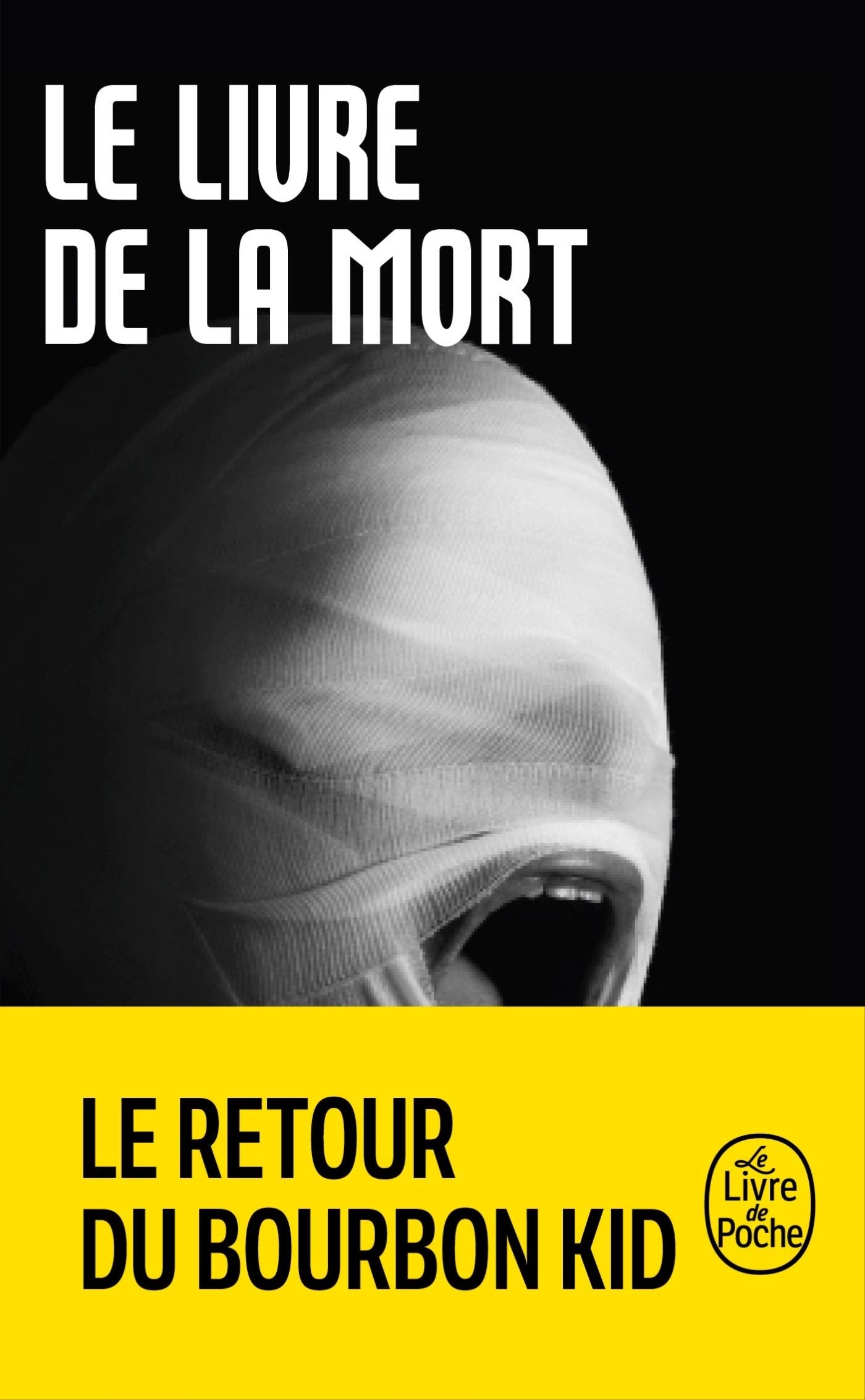 Livre Le livre de la mort : Le retour du Bourbon Kid (Livre d'occasion) - ISBN 225316481X