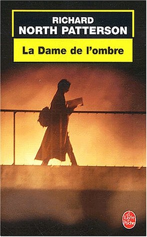 Livre La dame de l'ombre (Richard North Patterson) (Livre d'occasion) - ISBN 225317288X