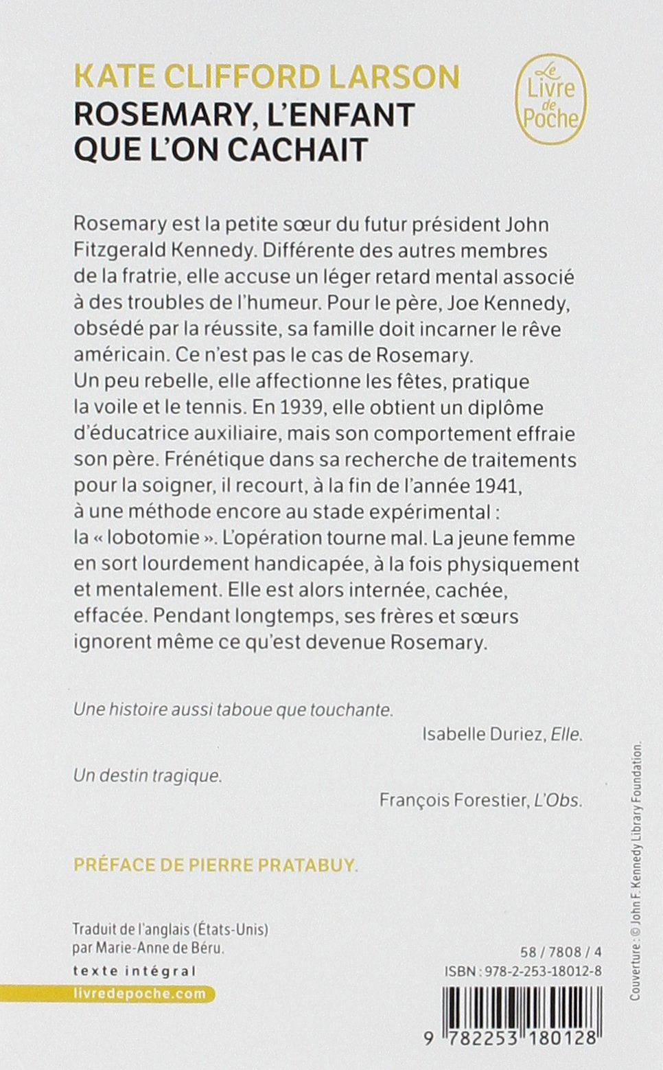 Livre Rosemary, l'enfant que l'on cachait - Kate Clifford Larson (Livre d'occasion) - ISBN 225318...