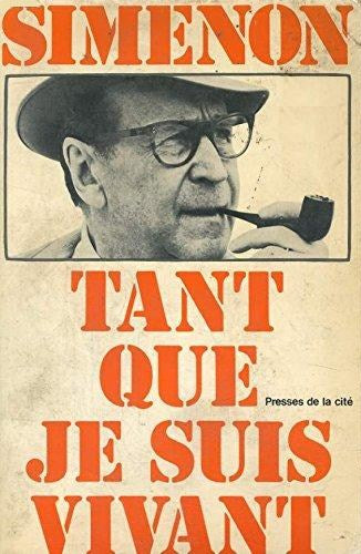 Livre Tant que je suis vivant - Georges Simenon (Livre d'occasion) - ISBN 2258003636