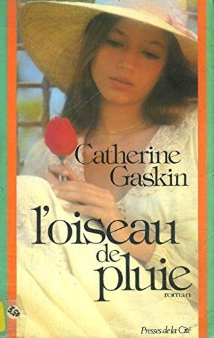 Livre L'oiseau de pluie - Catherine Gaskin (Livre d'occasion) - ISBN 225800635X
