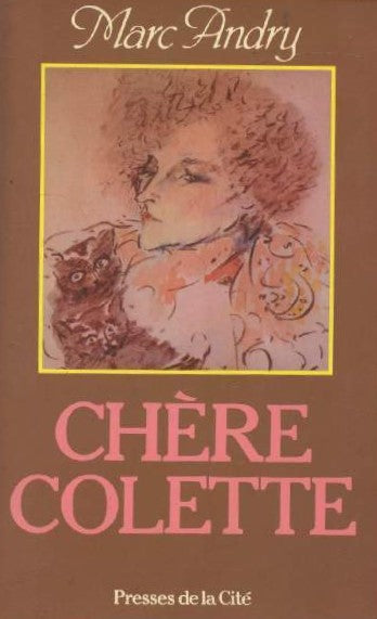 Livre Chère Colette - Marc Andry (Livre d'occasion) - ISBN 2258012554