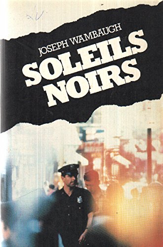Livre Soleils noirs - Joseph Wambaugh (Livre d'occasion) - ISBN 2258013151