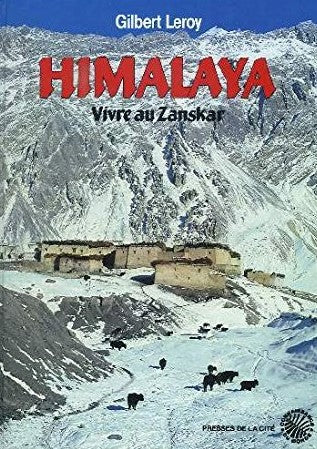Livre Himalaya. Vivre au Zanskar - Gilbert Leroy (Livre d'occasion) - ISBN 2258013658