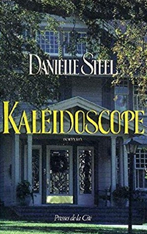 Livre Kaleidoscope - Danielle Steel (Livre d'occasion) - ISBN 2258027489
