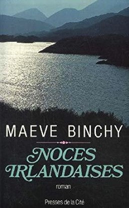 Livre Noces irlandaises - Maeve Binchy (Livre d'occasion) - ISBN 225802997X