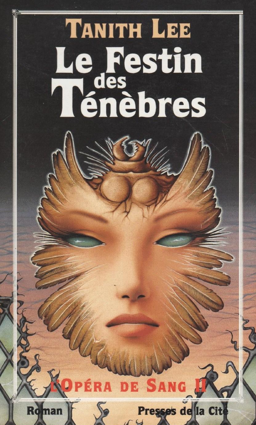 Livre Le festin des ténèbres - Tanith Lee (Livre d'occasion) - ISBN 2258038006