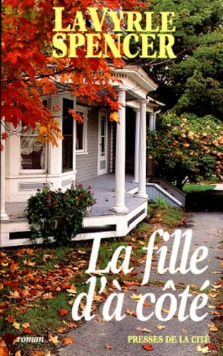 Livre La fille d'à côté - LaVyrle Spencer (Livre d'occasion) - ISBN 2258048265