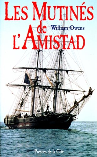 Livre Les mutinés de l'Amistad - William Owens (Livre d'occasion) - ISBN 2258048923