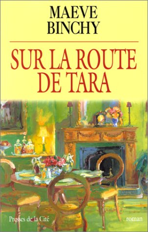 Livre Sur la route de Tara - Maeve Binchy (Livre d'occasion) - ISBN 2258051029