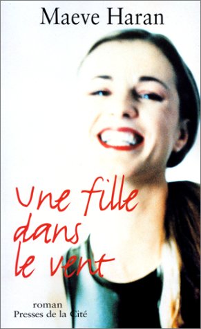 Une fille dans le désert - Maeve Haran