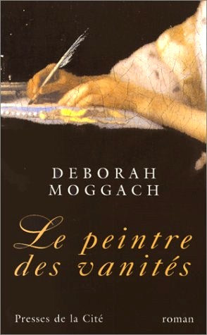 Livre Le peintre des vanités - Deborah Moggach (Livre d'occasion) - ISBN 2258052114