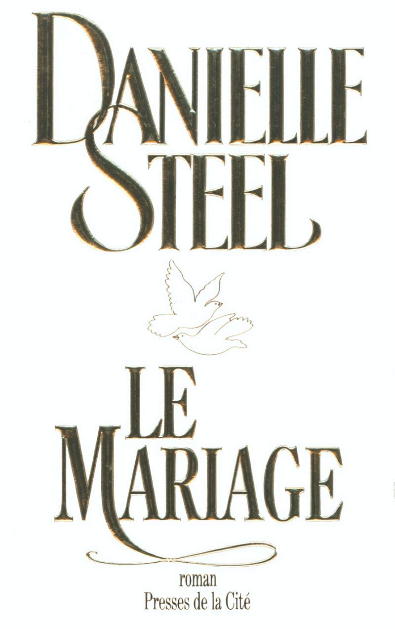 Livre Le mariage (Danielle Steel) (Livre d'occasion) - ISBN 2258055326