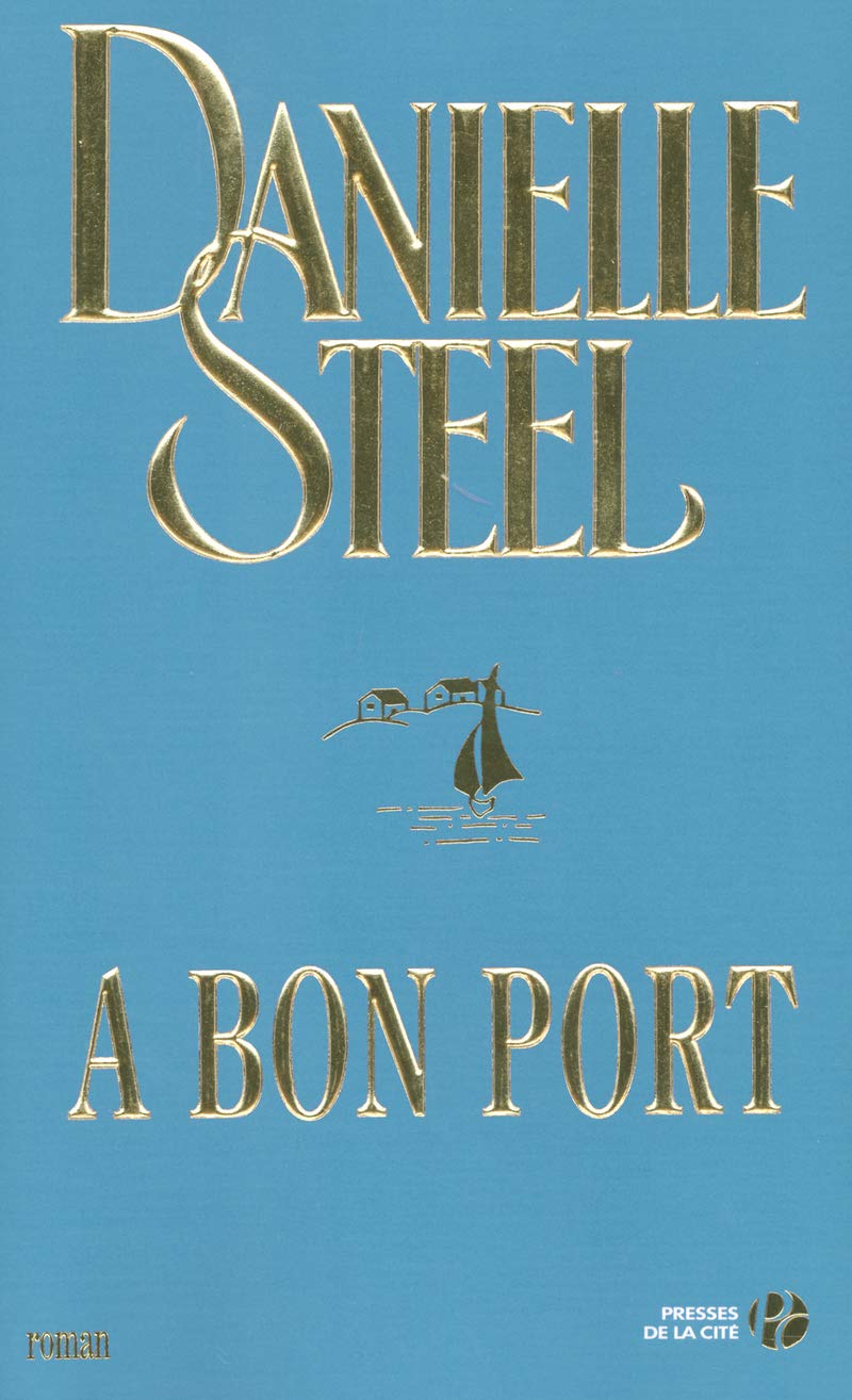 Livre À bon port (Danielle Steel) (Livre d'occasion) - ISBN 2258062705