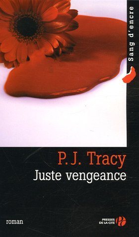 Livre Juste vengeance - P.J. Tracy (Livre d'occasion) - ISBN 2258067170