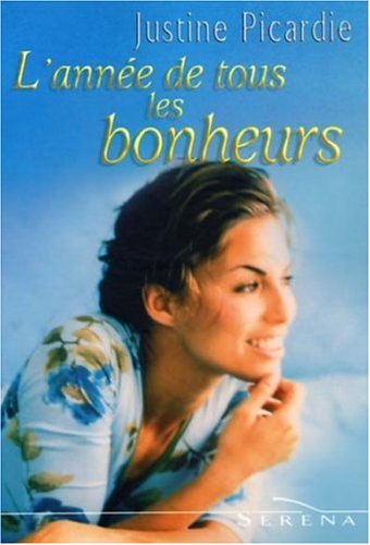 Livre L'année de tous les bonheurs - Justine Picardie (Livre d'occasion) - ISBN 2258067189