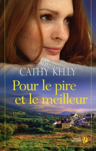 Livre Pour le pire et le meilleur - Cathy Kelly (Livre d'occasion) - ISBN 2258070821