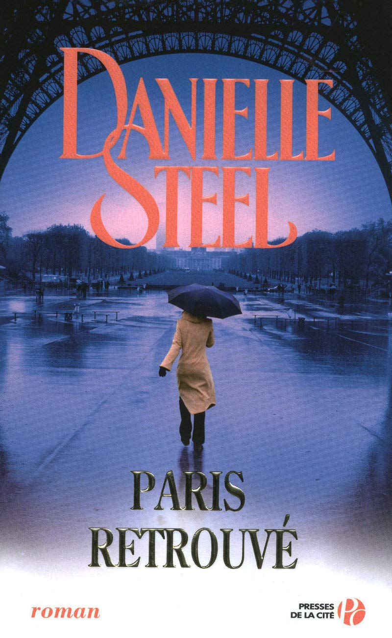 Livre Paris retrouvé - Danielle Steel (Livre d'occasion) - ISBN 2258074452