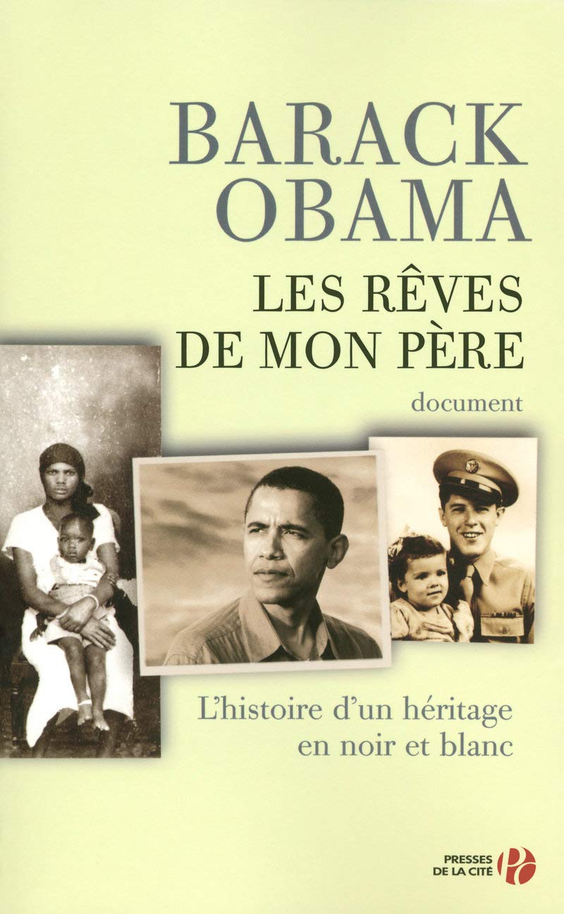 Livre Les rêves de mon père : L'histoire d'un héritage en noir et blanc (document) (Barack...