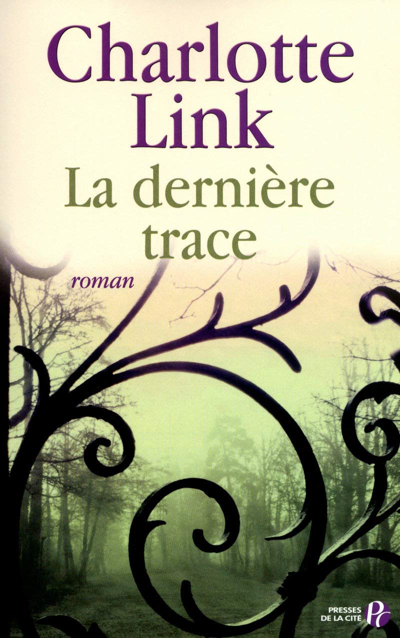 Livre La dernière trace - Charlotte Link (Livre d'occasion) - ISBN 225807990X