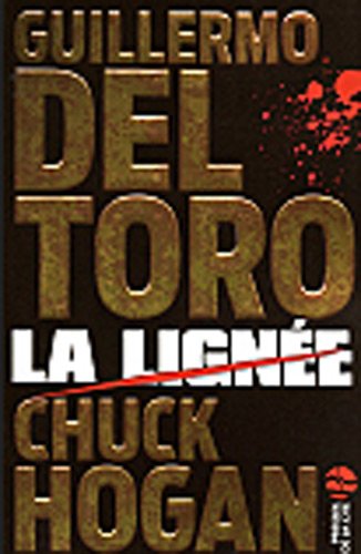 Livre La lignée - Guillermo Del Toro (Livre d'occasion) - ISBN 2258080746