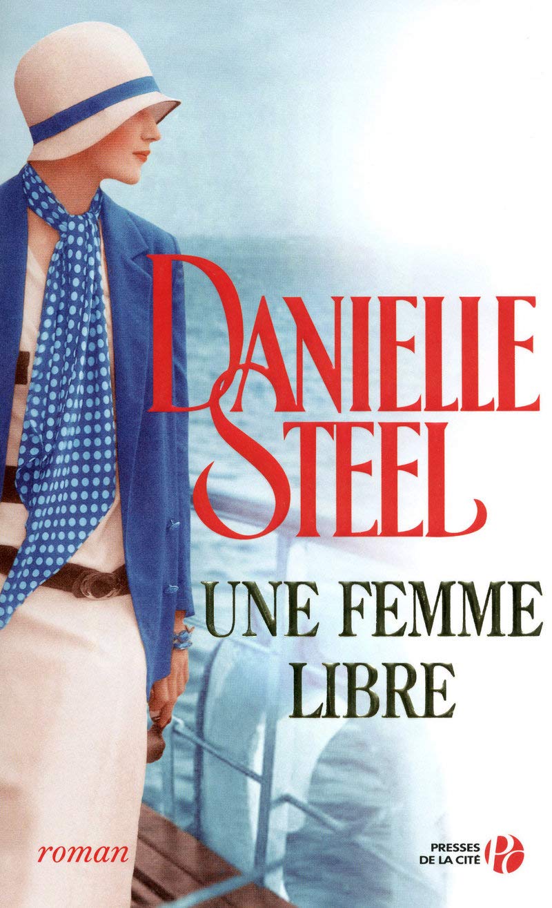 Livre Une femme libre (Danielle Steel) (Livre d'occasion) - ISBN 2258081998