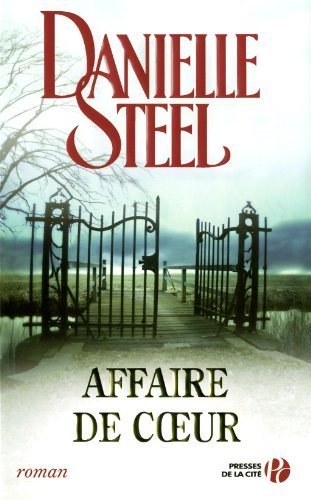 Affaire de coeur - Danielle Steel