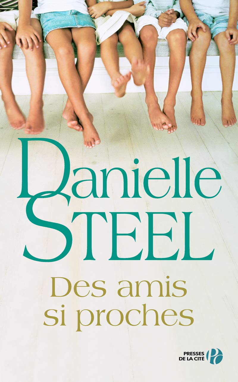 Livre Des amis si proches (Danielle Steel) (Livre d'occasion) - ISBN 2258093759
