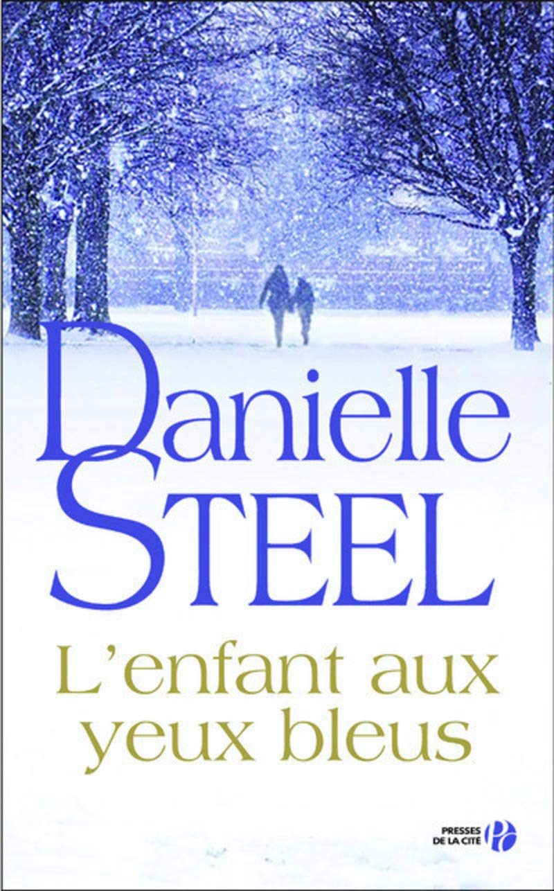 L'enfant aux yeux bleus - Danielle Steel