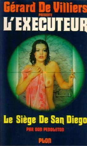 Livre Le siège de San Diego - Don Pendleton (Livre d'occasion) - ISBN 2259001866