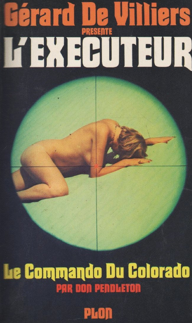 Livre Le commando du Colorado - Don Pendleton (Livre d'occasion) - ISBN 2259005020
