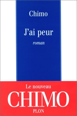 Livre J'ai peur - Chimo (Livre d'occasion) - ISBN 2259186491