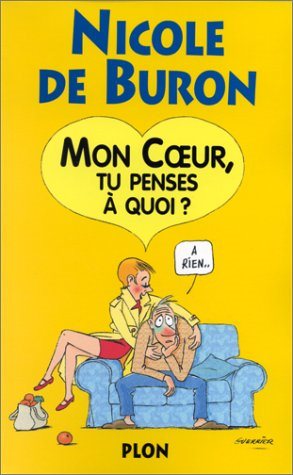 Livre Mon coeur tu pense à quoi - Nicole De Buron (Livre d'occasion) - ISBN 225919236X