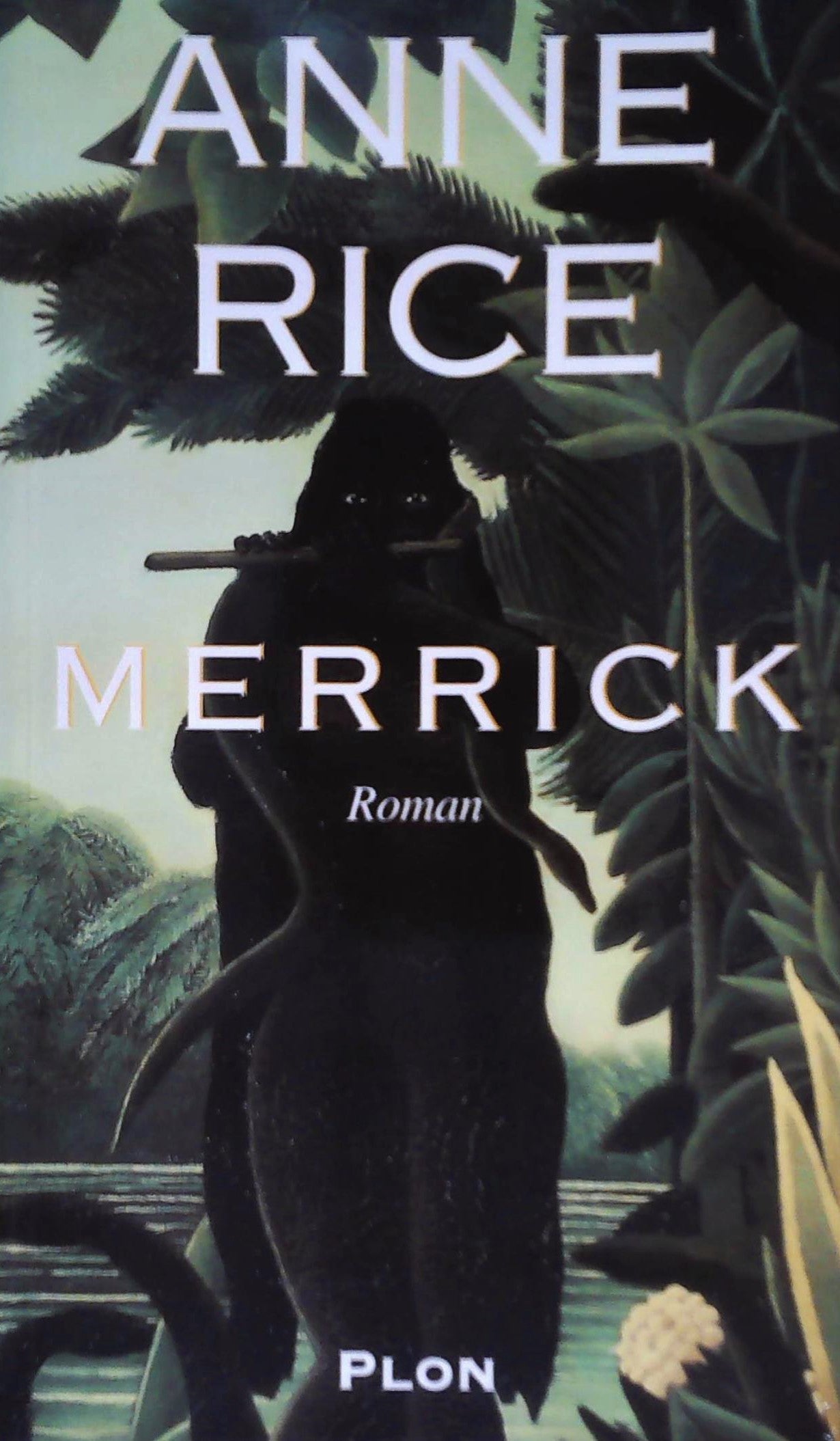 Livre Merrick - Anne Rice (Livre d'occasion) - ISBN 2259193420