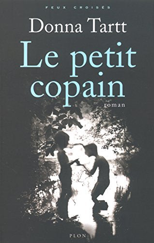 Livre Le petit copain (Donna Tartt) (Livre d'occasion) - ISBN 2259198171