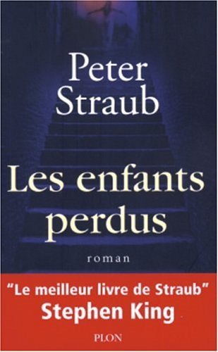 Les enfants perdus - Peter Straub