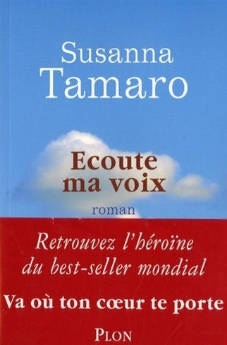 Livre Écoute ma voix - Susanna Tamaro (Livre neuf) - ISBN 2259205801
