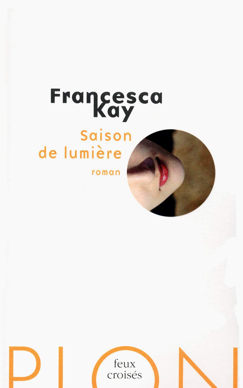 Livre Saison de lumière - Francesca Kay (Livre d'occasion) - ISBN 2259211259