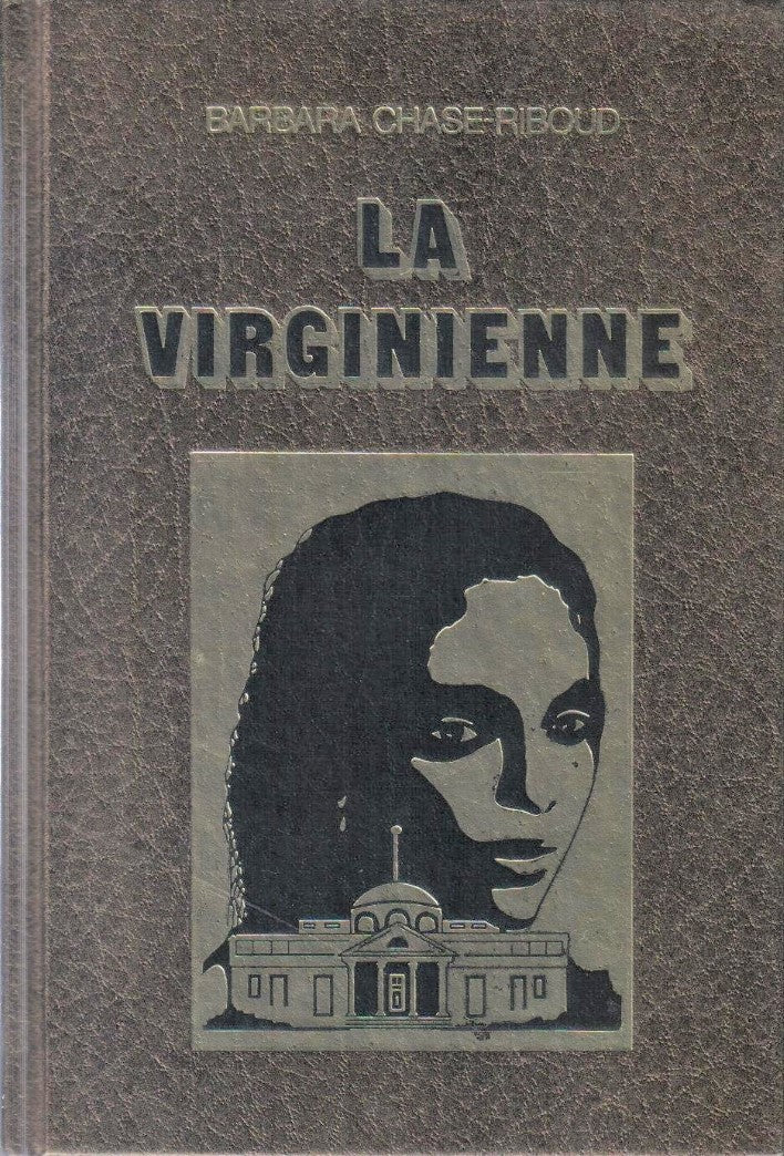 Livre La virginienne - Barbara Chase-Riboud (Livre d'occasion) - ISBN 2261010834