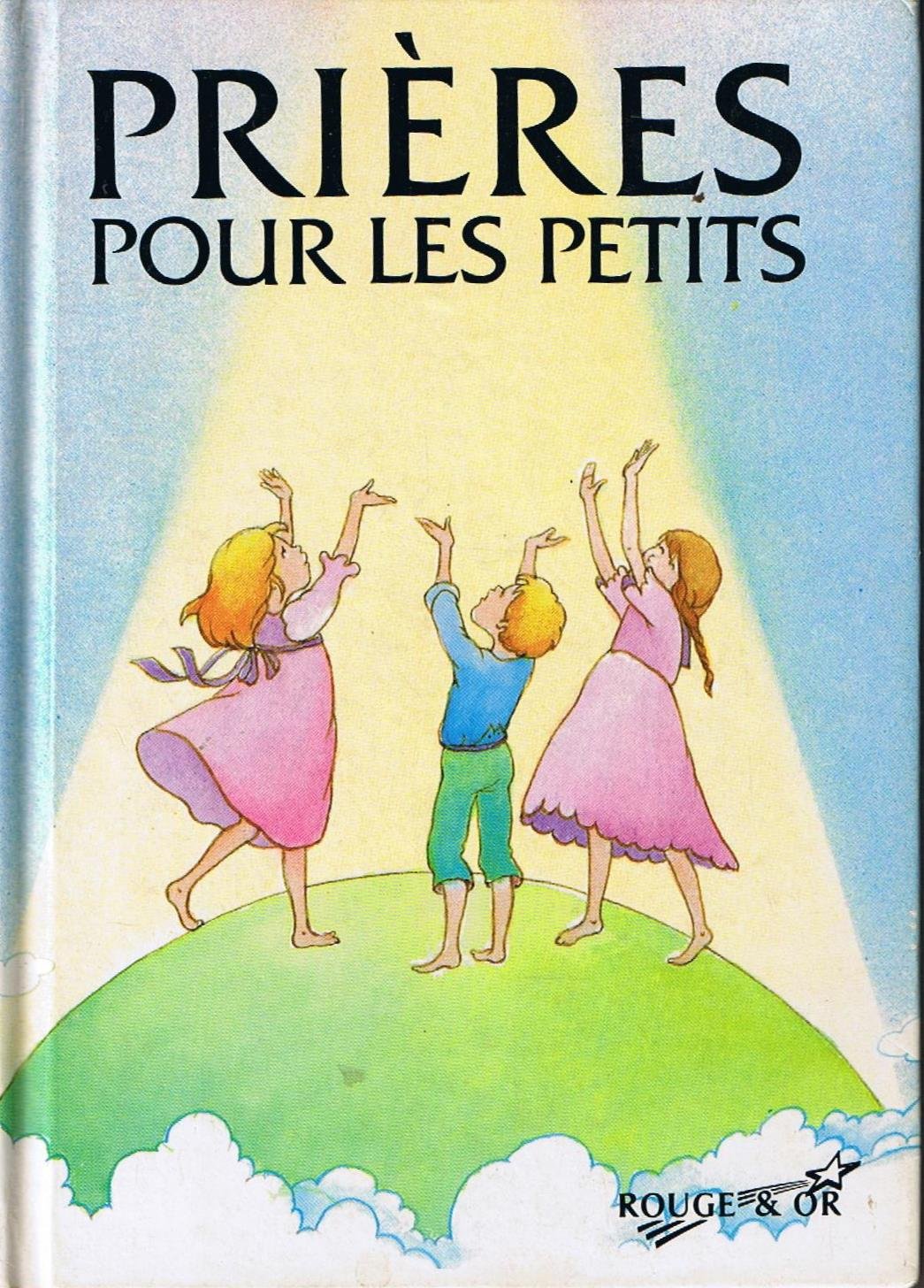 Livre Prières pour les petits (Livre d'occasion) - ISBN 2261026811