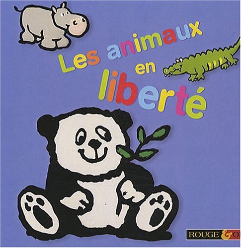 Livre Les animaux en liberté (Livre d'occasion) - ISBN 2261403178