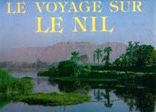 Livre Voyage sur le Nil - Christian Jacq (Livre d'occasion) - ISBN 2262004617