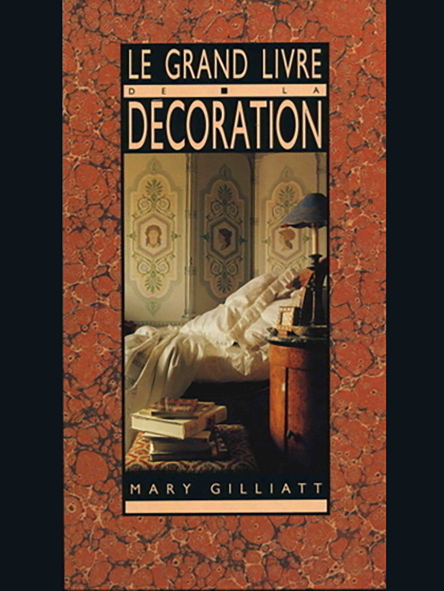 Livre Le grand livre de la décoration - Mary Gilliatt (Livre neuf) - ISBN 2263014934